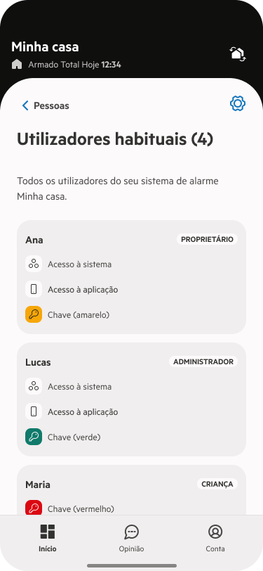 Faça a gestão dos utilizadores através da Aplicação e confira quem está em casa.